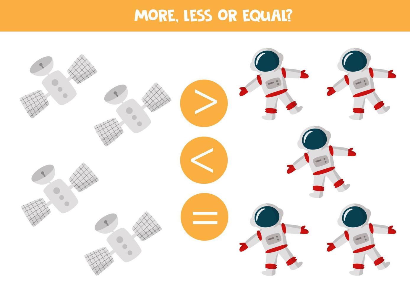 More, less or equal with cartoon satellite and astronaut. vector