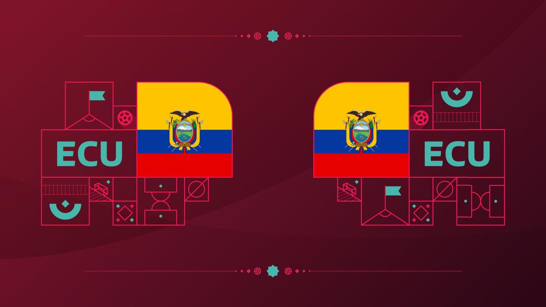 bandera de ecuador para el torneo de copa de fútbol 2022. bandera del equipo nacional aislada con elementos geométricos para la ilustración de vector de fútbol o fútbol 2022