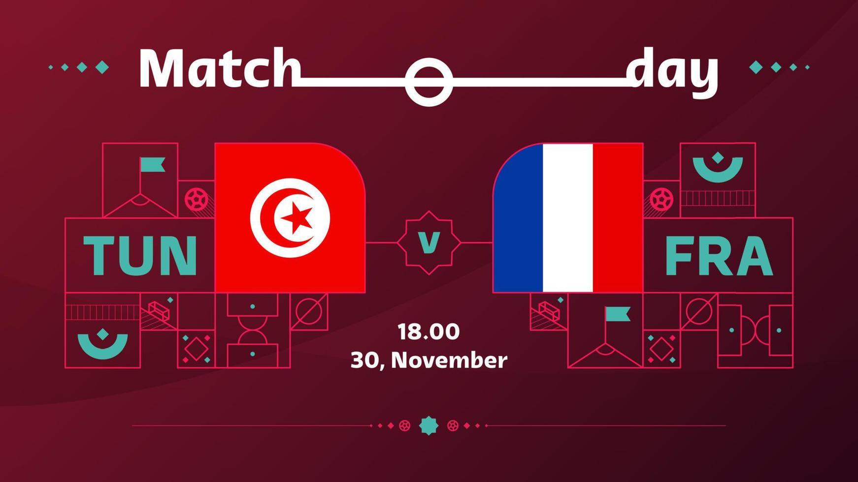 tunisia france match Football 2022. 2022 World Football Competition championship match versus teams intro sport background, championship competition poster, vector illustration