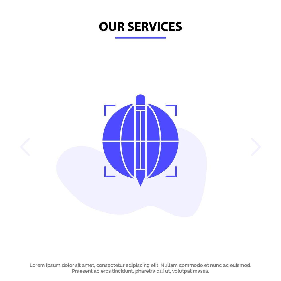 Our Services Focus Target Globe Success Solid Glyph Icon Web card Template vector