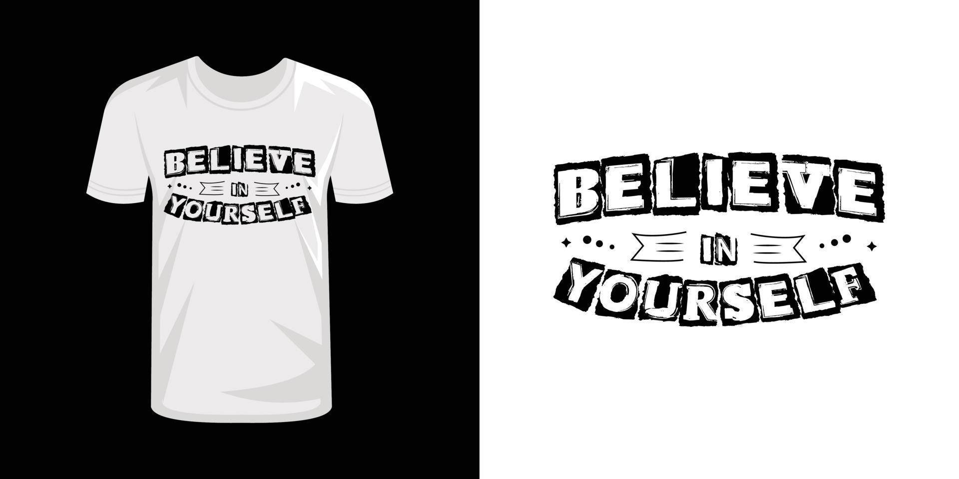 Believe in yourself typography t-shirt design 14478143 Vector Art at