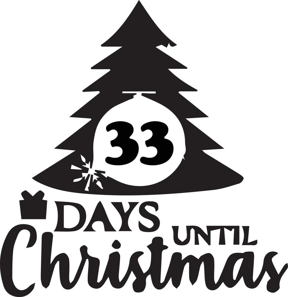 33 Days until Christmas simplistic black and white design vector