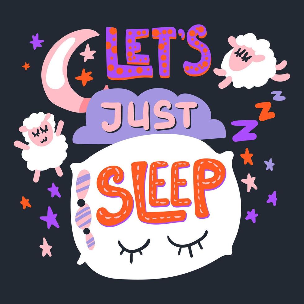 Let's just sleep cute poster vector template