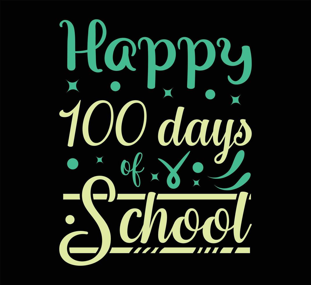 Happy 100 days of school t shirt design vector