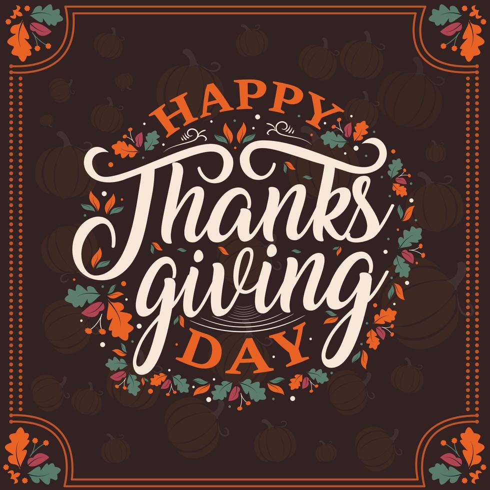 happy thanksgiving written with elegant autumn season calligraphy script and decorated with autumn foliage vector