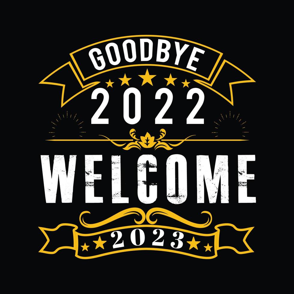 Goodbye 2022 welcome 2023 quotes vector