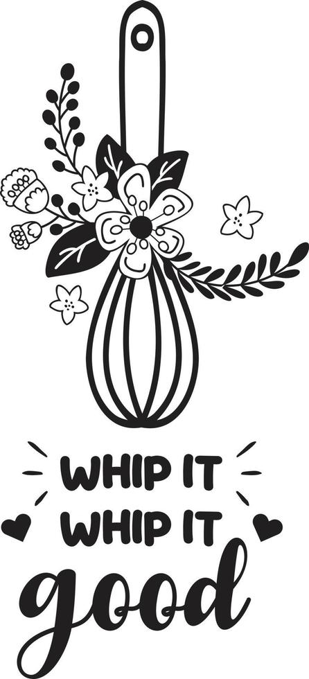 Whip it whip it good lettering and quote illustration vector