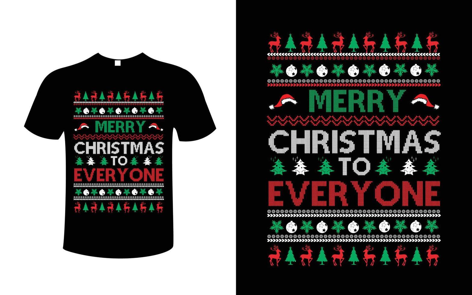 Merry Christmas to everyone T-Shirt Design Vector