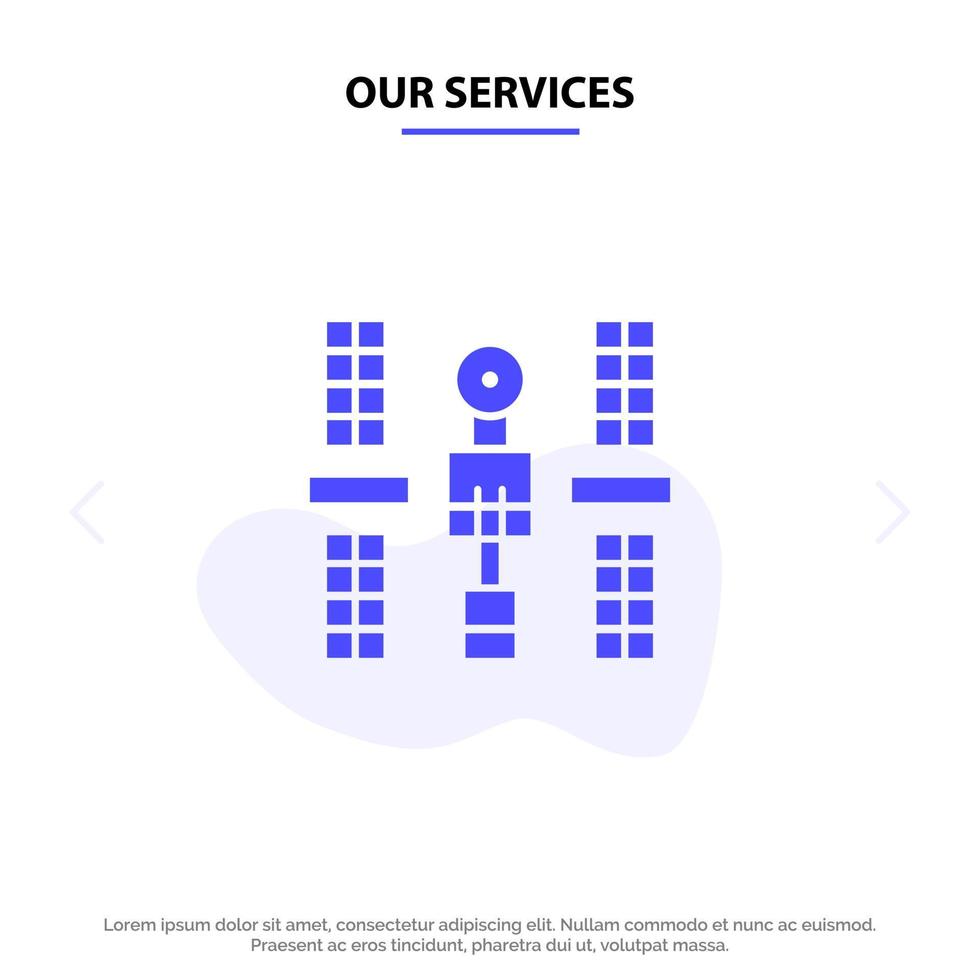 Our Services Complex Orbital Platform Satellite Space Solid Glyph Icon Web card Template vector