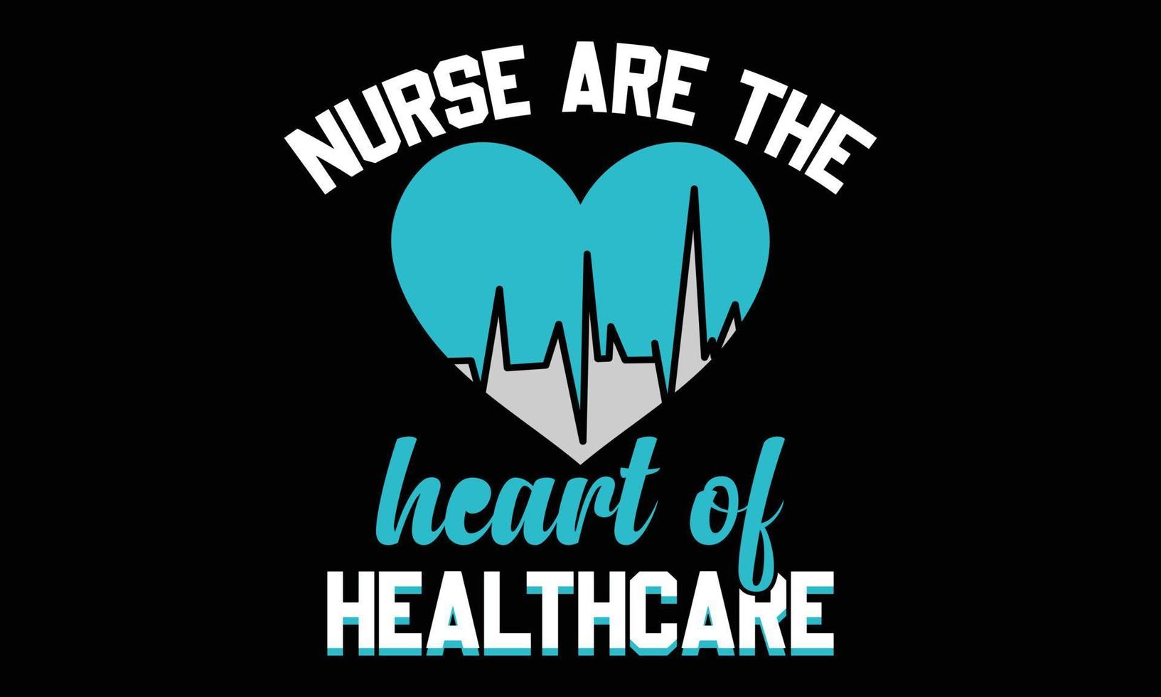 Nurse day t-shirt Vector and illustration Design. Motivational  Nurse day t-shirt Creative Kids, and Paradise Nurse day Theme Vector Illustration.