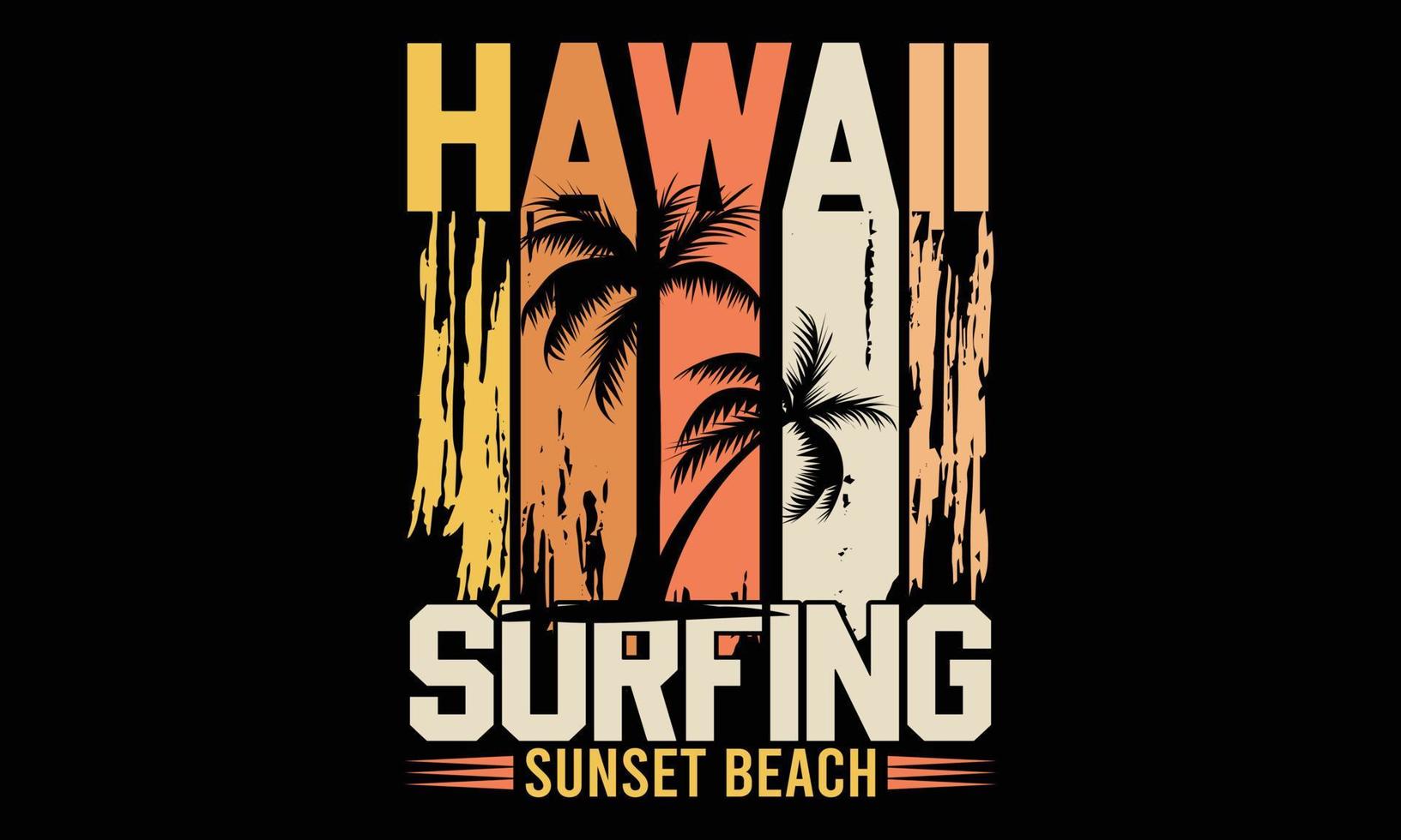 tipografía de surf hawwii vector y diseño de camisetas de ilustración. camiseta de tipografía de surf motivacional para niños creativos e ilustración de vector de tema de tipografía.