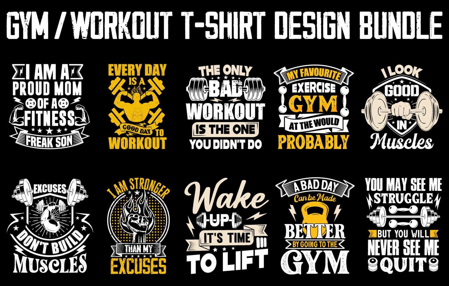 Gym T shirt design Bundle, Gym motivational quote, Workout inspirational shirt design, Fitness t shirt design vector