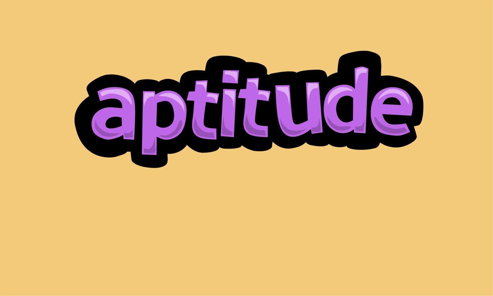 APTITUDE writing vector design on a yellow background