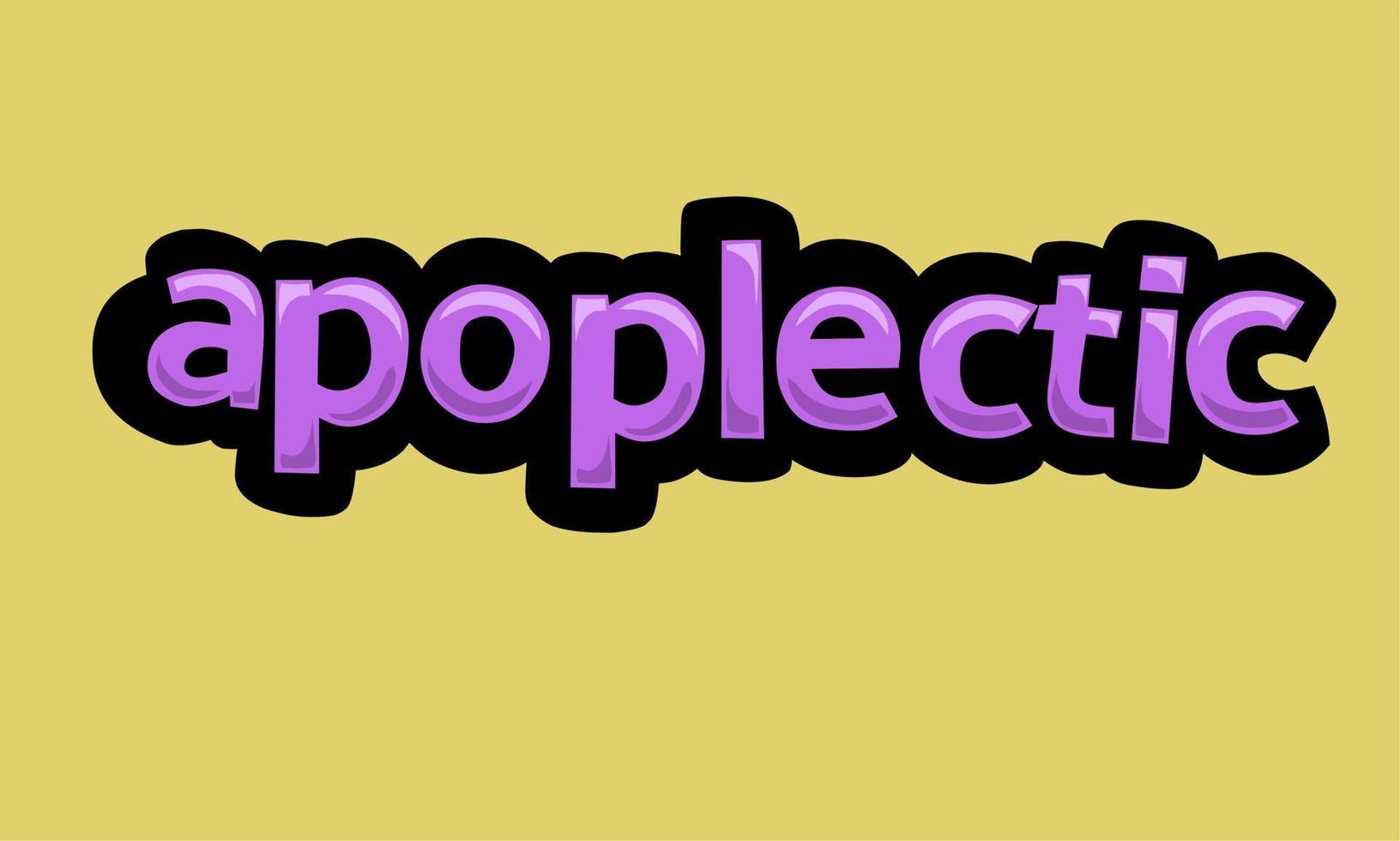 APOPLECTIC writing vector design on a yellow background