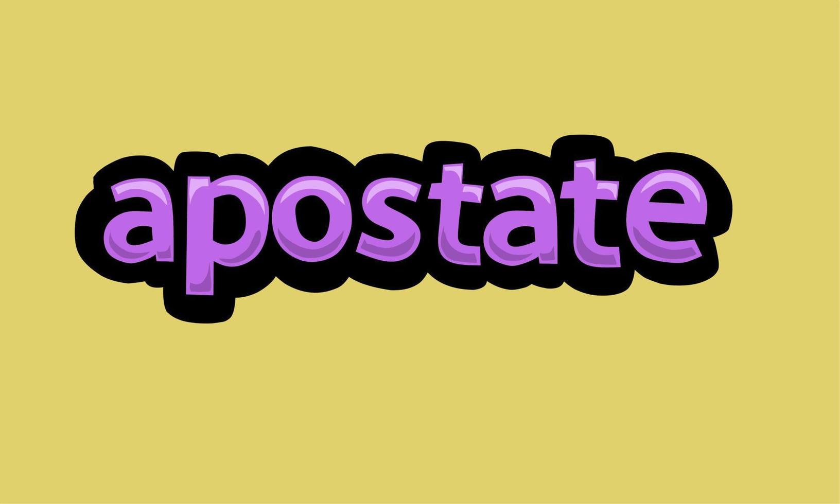 APOSTATE writing vector design on a yellow background