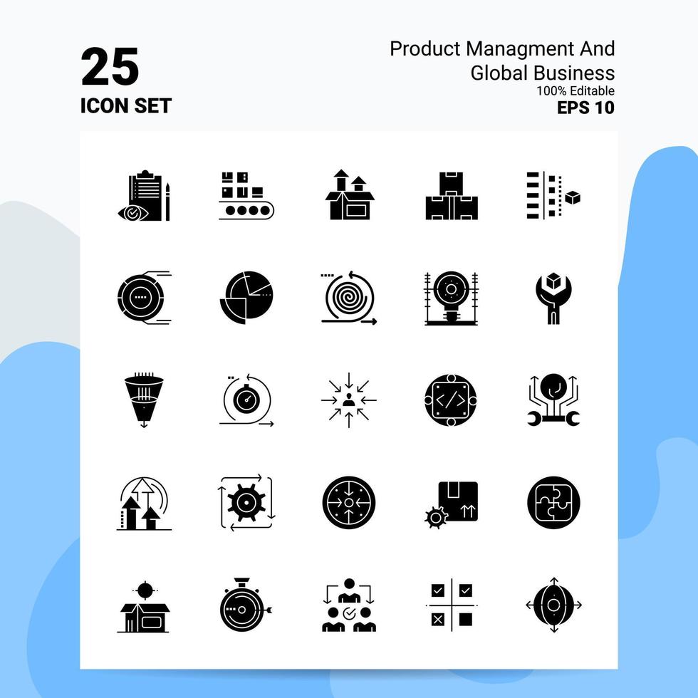 25 gestión de productos y conjunto de iconos de negocios globales 100 archivos editables eps 10 ideas de concepto de logotipo de empresa diseño de icono de glifo sólido vector