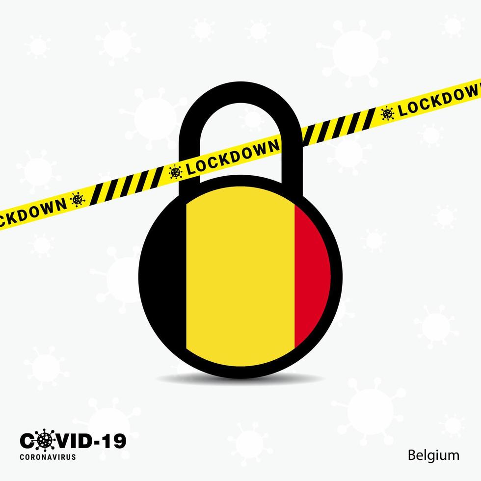 Belgium Lock DOwn Lock Coronavirus pandemic awareness Template COVID19 Lock Down Design vector