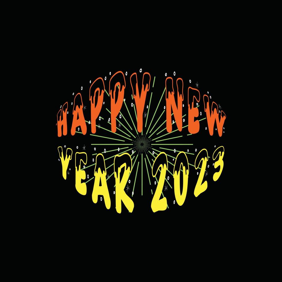 Happy New Year 2023 vector t-shirt design. Happy new year t-shirt ...