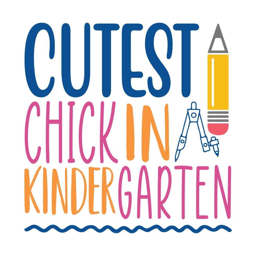 Cutest chick in kindergarten Vector illustration with hand-drawn lettering on texture background prints and posters. Calligraphic chalk design