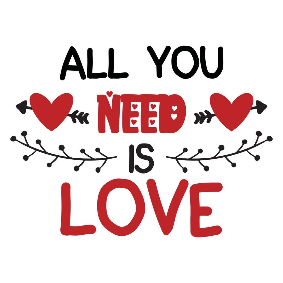 All you need is love Vector illustration with hand-drawn lettering on texture background prints and posters. Calligraphic chalk design