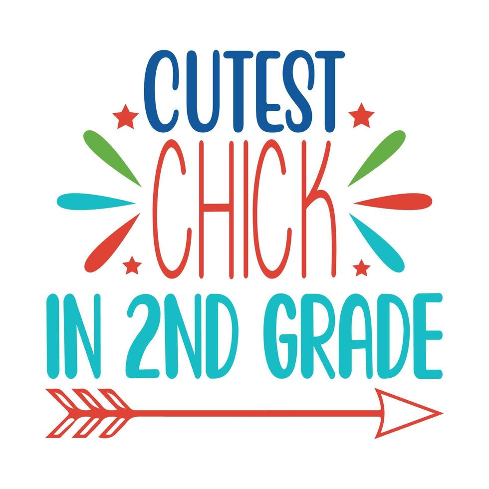 Cutest chick in 2nd  grade Vector illustration with hand-drawn lettering on texture background prints and posters. Calligraphic chalk design