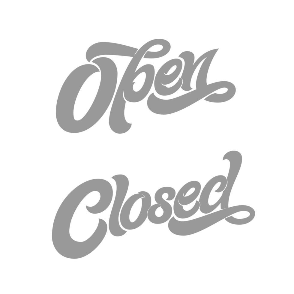 OPEN CLOSED typography for design of sign on the door of shop, cafe, bar or restaurant. Vector typography on white isolated background. Modern brush calligraphy.