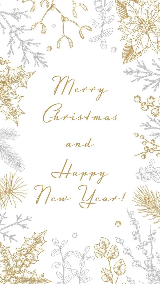 Merry Christmas and Happy New Year vertical greeting card with hand drawn golden botany elements. Vector illustration in sketch style. Festive background. Social media stories template