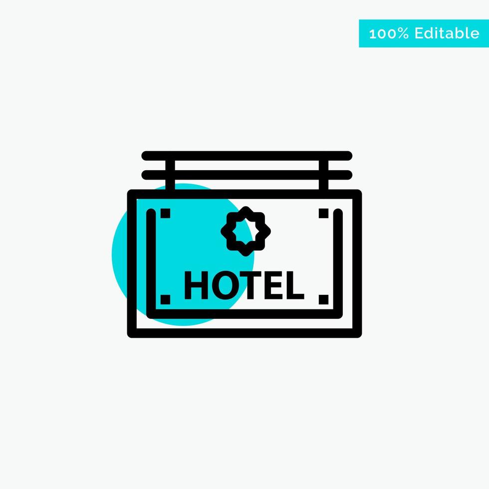 Hotel Sign Board Direction turquoise highlight circle point Vector icon