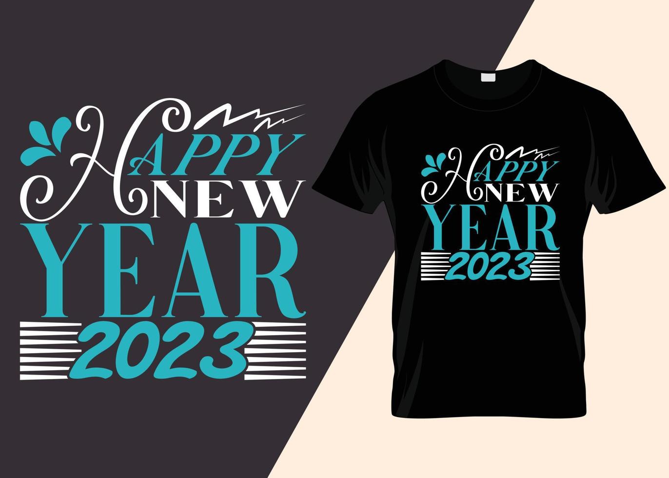Happy New Year 2023 Typography T-shirt Design vector