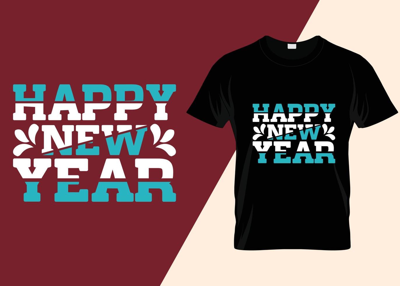 diseño de camiseta de tipografía de feliz año nuevo vector