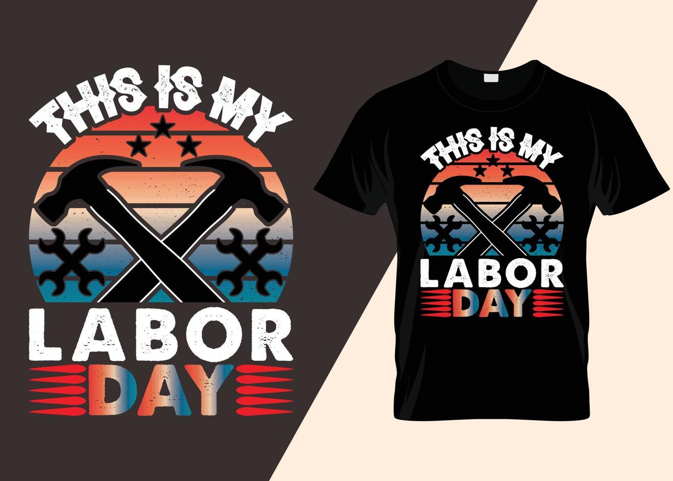 This Is My Labor Day Typography T-shirt Design vector