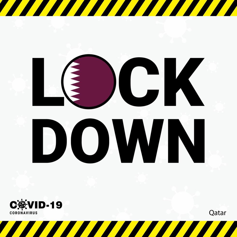 Coronavirus Qatar Lock DOwn Typography with country flag Coronavirus pandemic Lock Down Design vector
