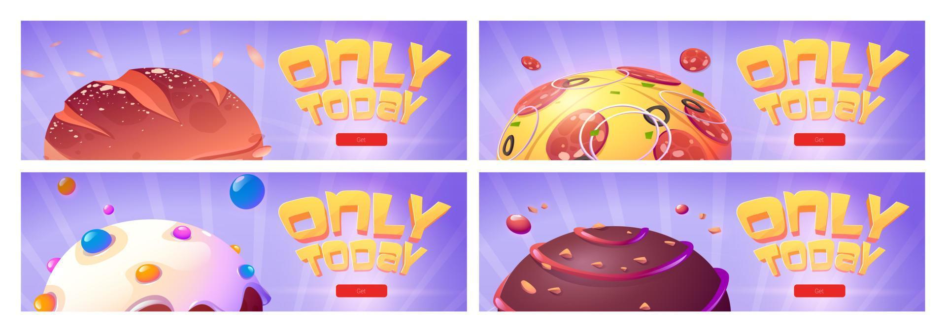 Only today cartoon banners with food planets. vector