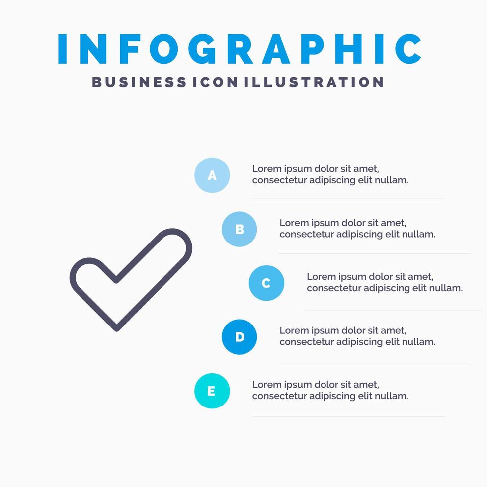 Check Ok Tick Good Line icon with 5 steps presentation infographics Background vector