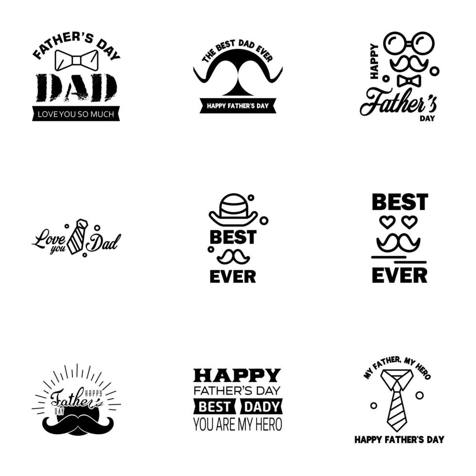 Happy fathers day 9 Black Typography set Vector typography Vintage lettering for greeting cards banners tshirt design You are the best dad Editable Vector Design Elements