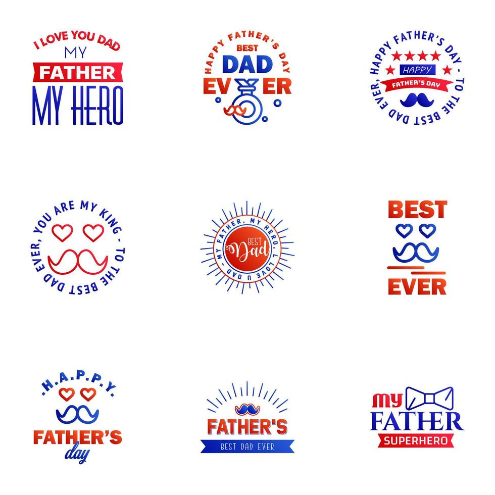 Happy fathers day 9 Blue and red typography set Vector emblems Lettering for greeting cards banners tshirt design You are the best dad Editable Vector Design Elements