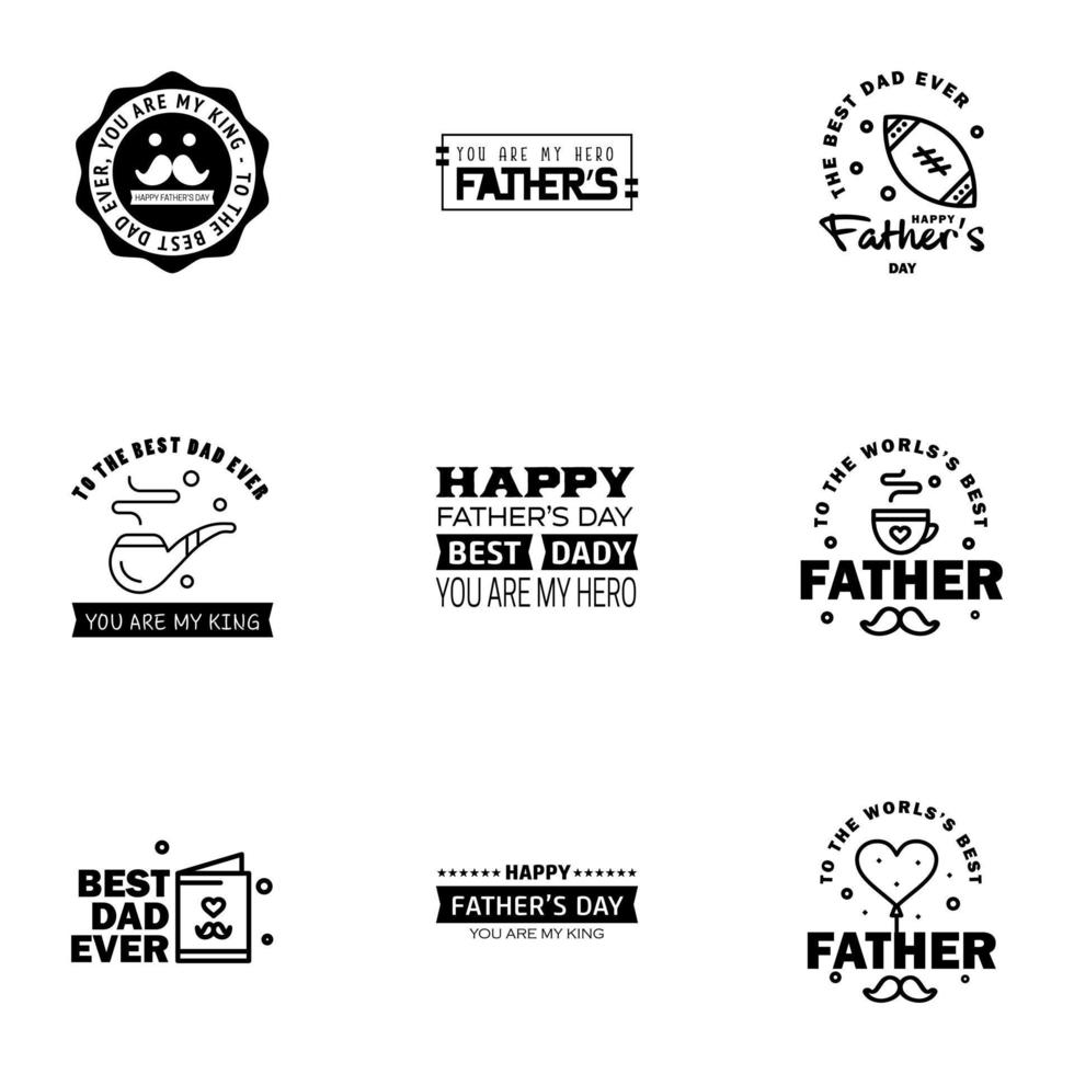 tarjetas de felicitación del día del padre feliz set 9 letras de tipografía de vector negro que se pueden usar para pancartas imprimir usted es el mejor diseño de texto de papá elementos de diseño de vector editables