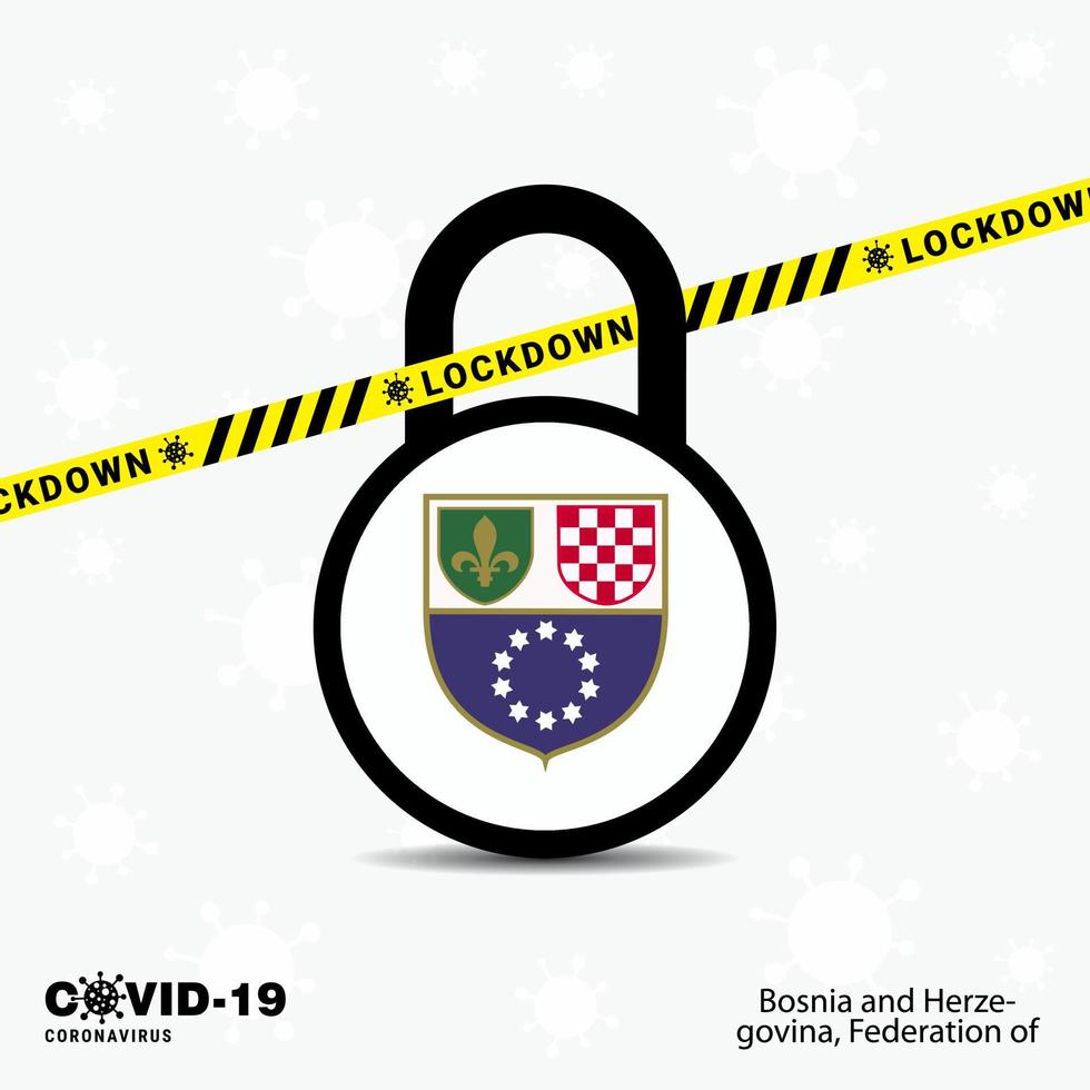 Bosnia and Herzegovina Lock DOwn Lock Coronavirus pandemic awareness Template COVID19 Lock Down Design vector