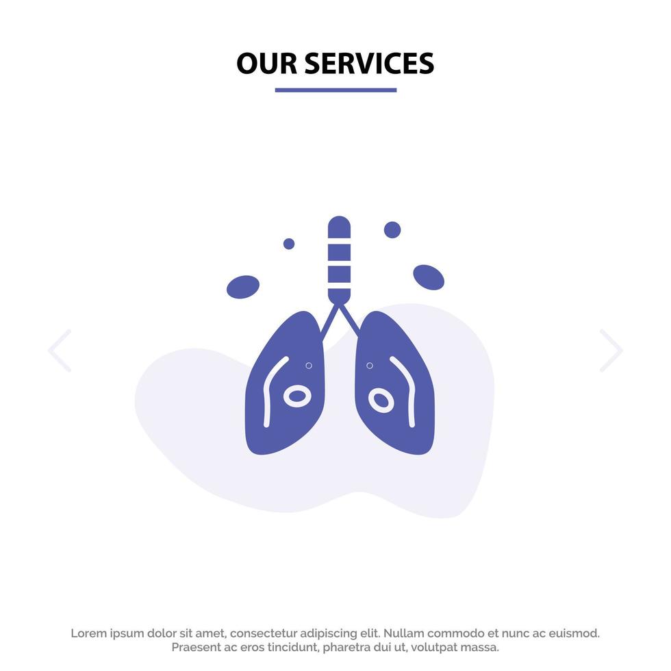 nuestros servicios contaminación cáncer corazón pulmón órgano icono de glifo sólido plantilla de tarjeta web vector