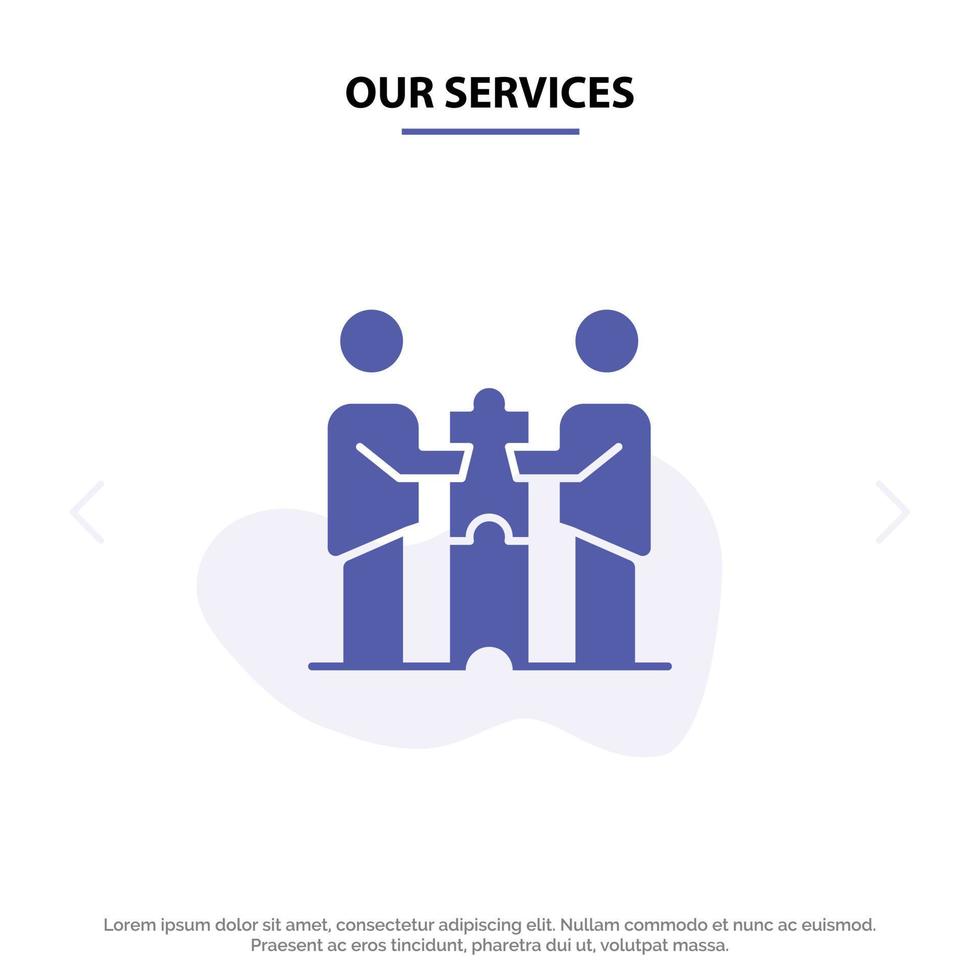 Our Services Partners Collaboration Business Cooperation Partners Partnership Solid Glyph Icon Web card Template vector