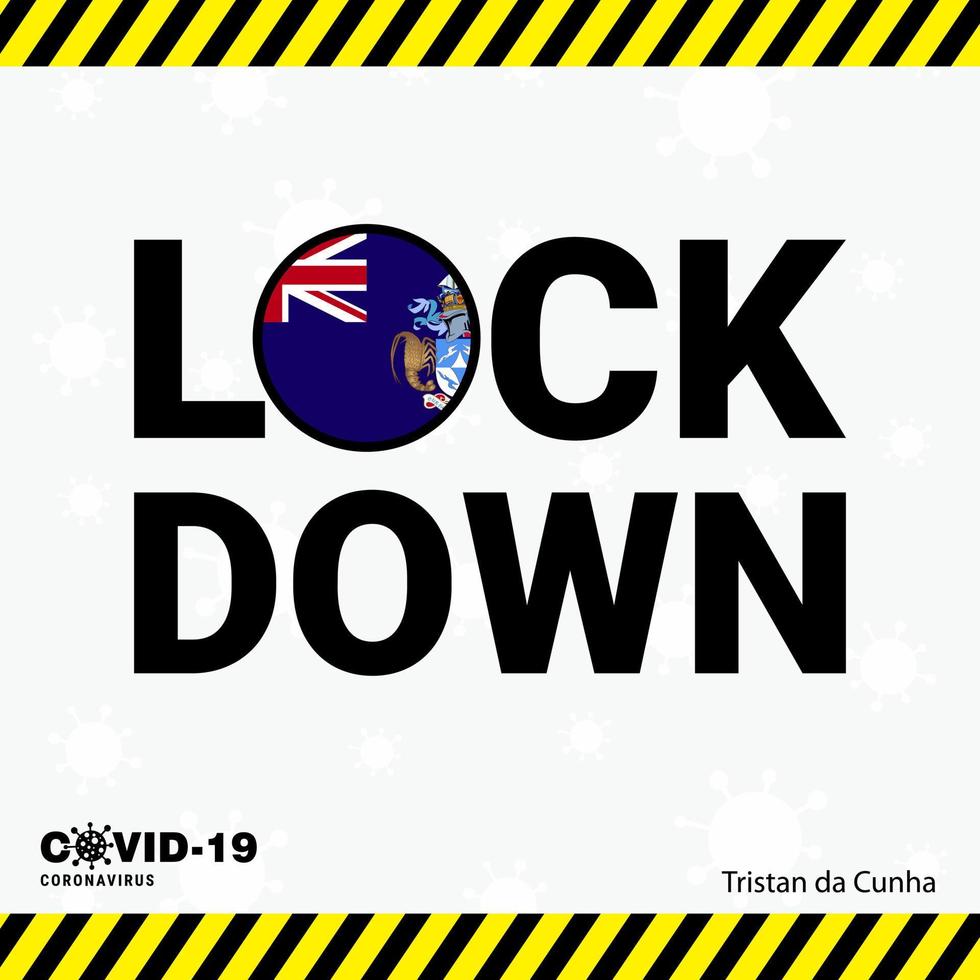 Coronavirus Tristan da Cunha Lock DOwn Typography with country flag Coronavirus pandemic Lock Down Design vector