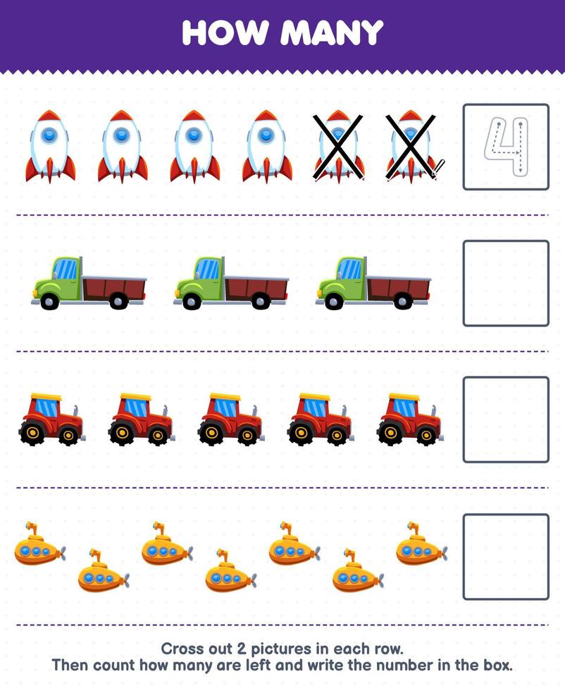 juego educativo para niños cuente cuántos lindos dibujos animados cohete camioneta tractor submarino y escriba el número en la caja hoja de trabajo de transporte imprimible vector