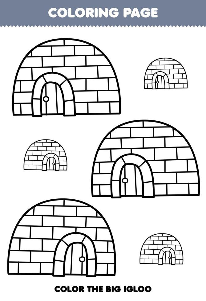 Education game for children coloring page big or small picture of cute cartoon igloo line art printable winter worksheet vector