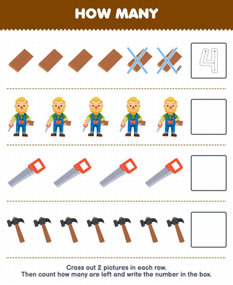 Education game for children count how many cute cartoon wood carpenter saw hammer and write the number in the box printable profession worksheet vector