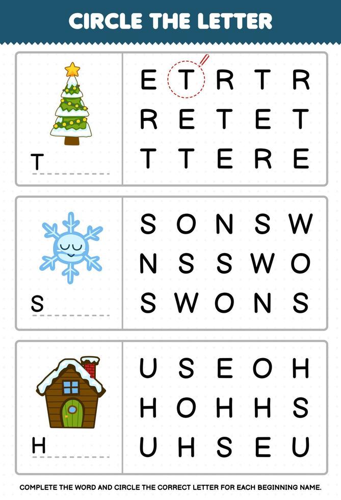 Education game for children circle the beginning letter from cute cartoon christmas tree snowflake snowy house printable winter worksheet vector