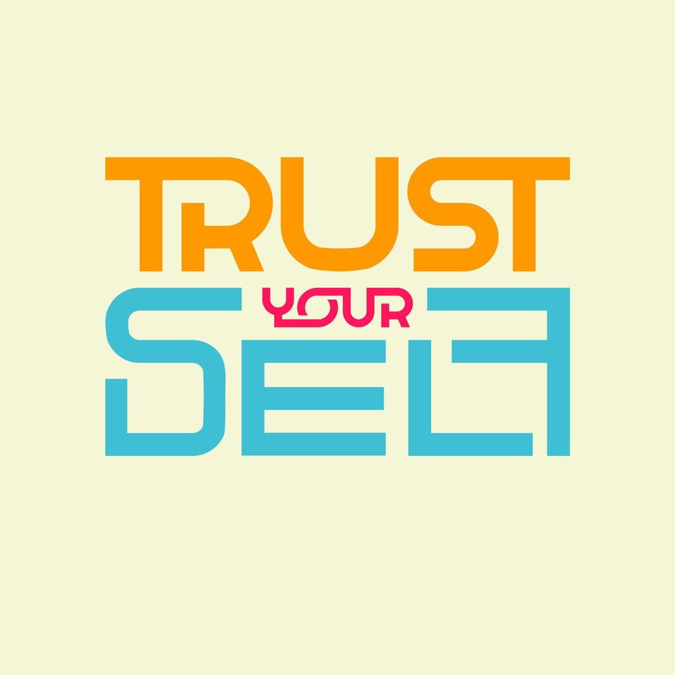 Trust your self. Quote. Quotes design. Lettering poster. Inspirational and motivational quotes and sayings about life. Drawing for prints on t-shirts and bags, stationary or poster. Vector