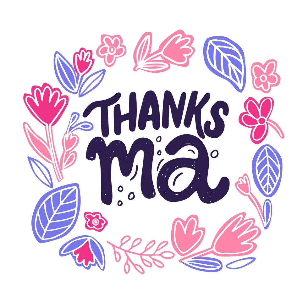 Thanks Ma hand written lettering for Mother's day Greeting Card. vector