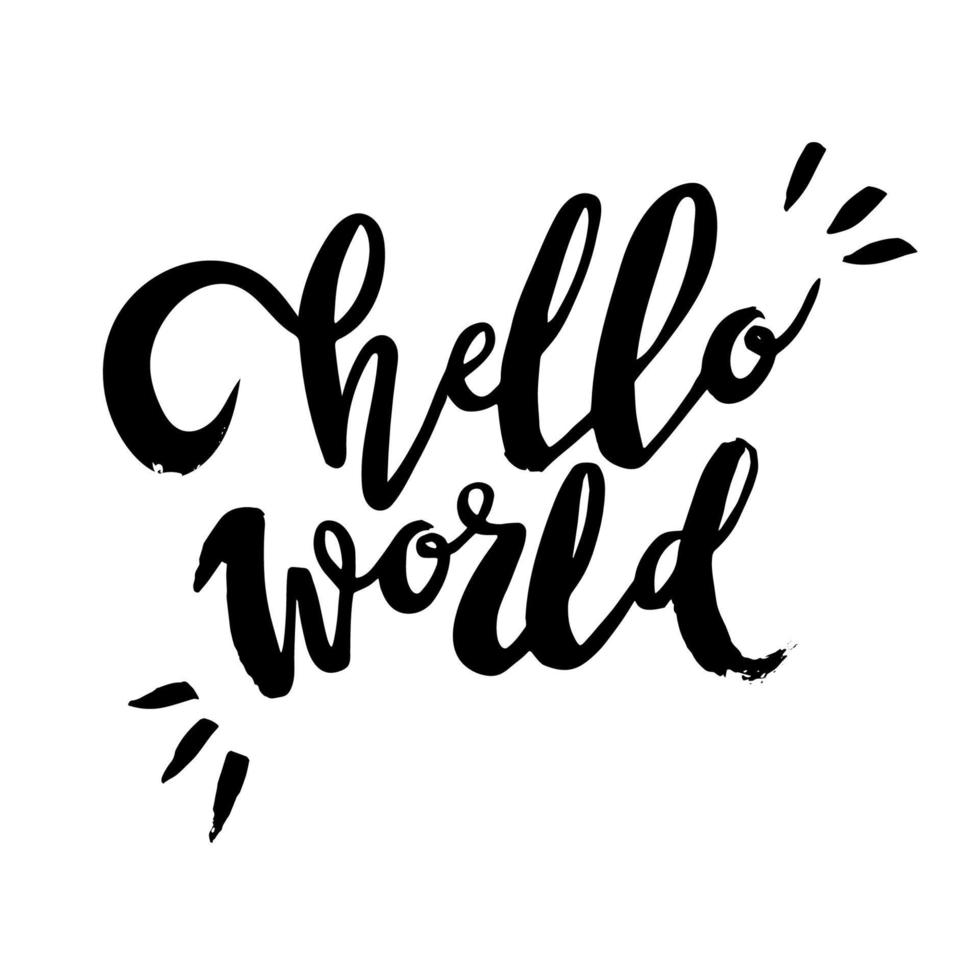 Hello world hand written lettering. vector