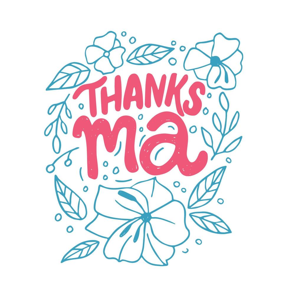 Thanks Ma hand written lettering for Mother's day Greeting Card. vector