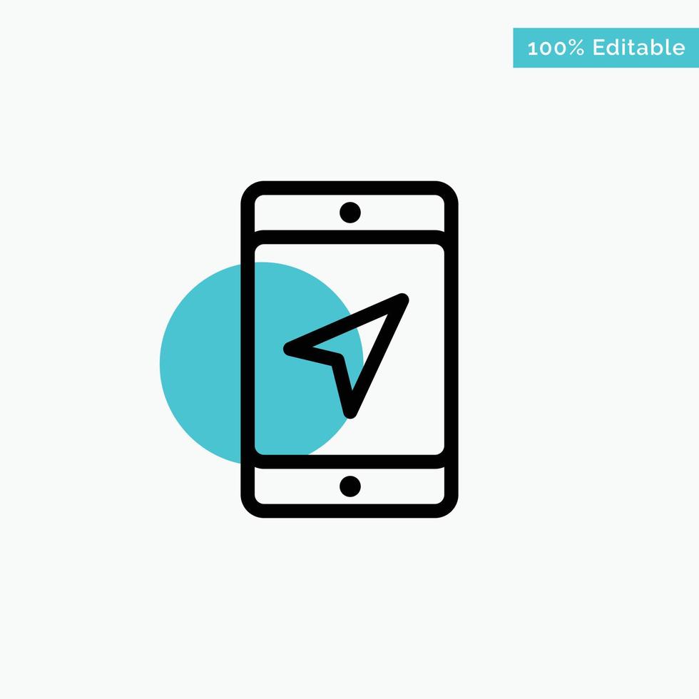 Mobile Location Map Service turquoise highlight circle point Vector icon